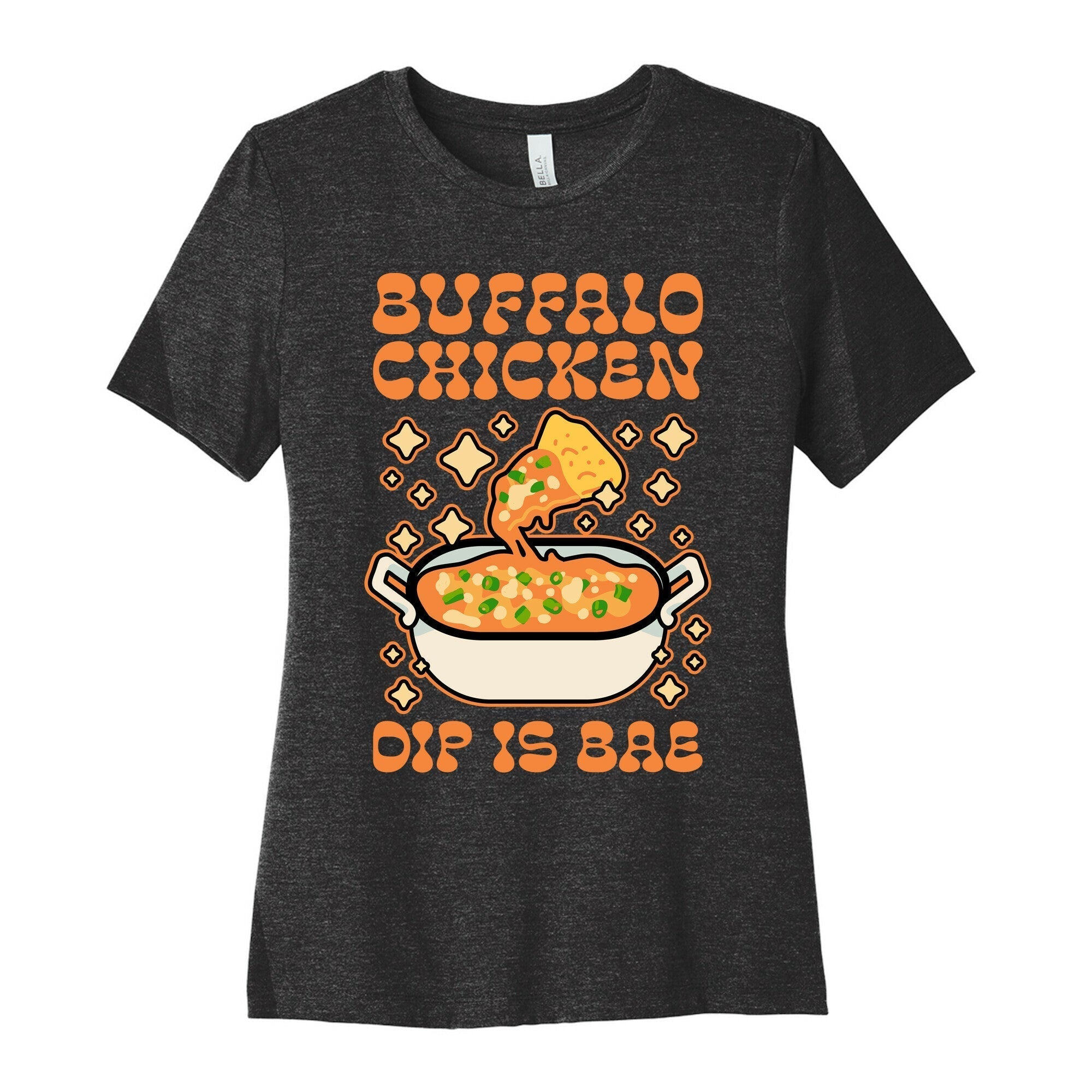 Chicken Buffalo Dip Is Bae  Women's Cotton Tee Hoodie, Sweatshirt | PureTeeCo.com (Image 1)