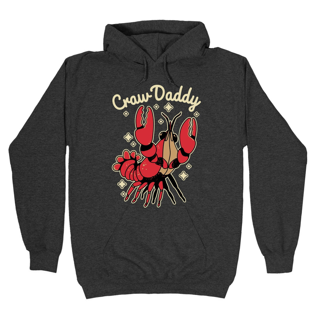 Craw Daddy Hoodie T-Shirts, Sweatshirt | PureTeeCo.com (Image 1)