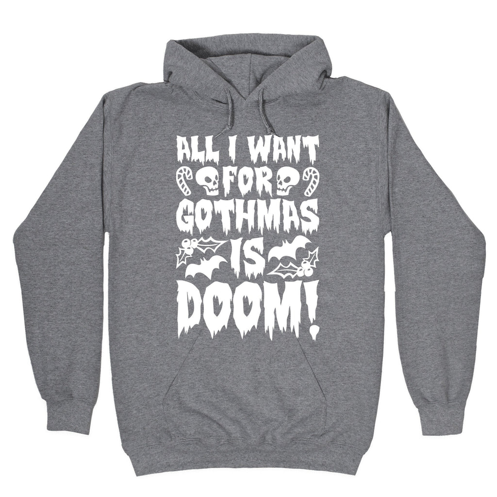 All I Want for Gothmas Is Doom Parody Hoodie T-Shirts, Sweatshirt | PureTeeCo.com (Image 1)