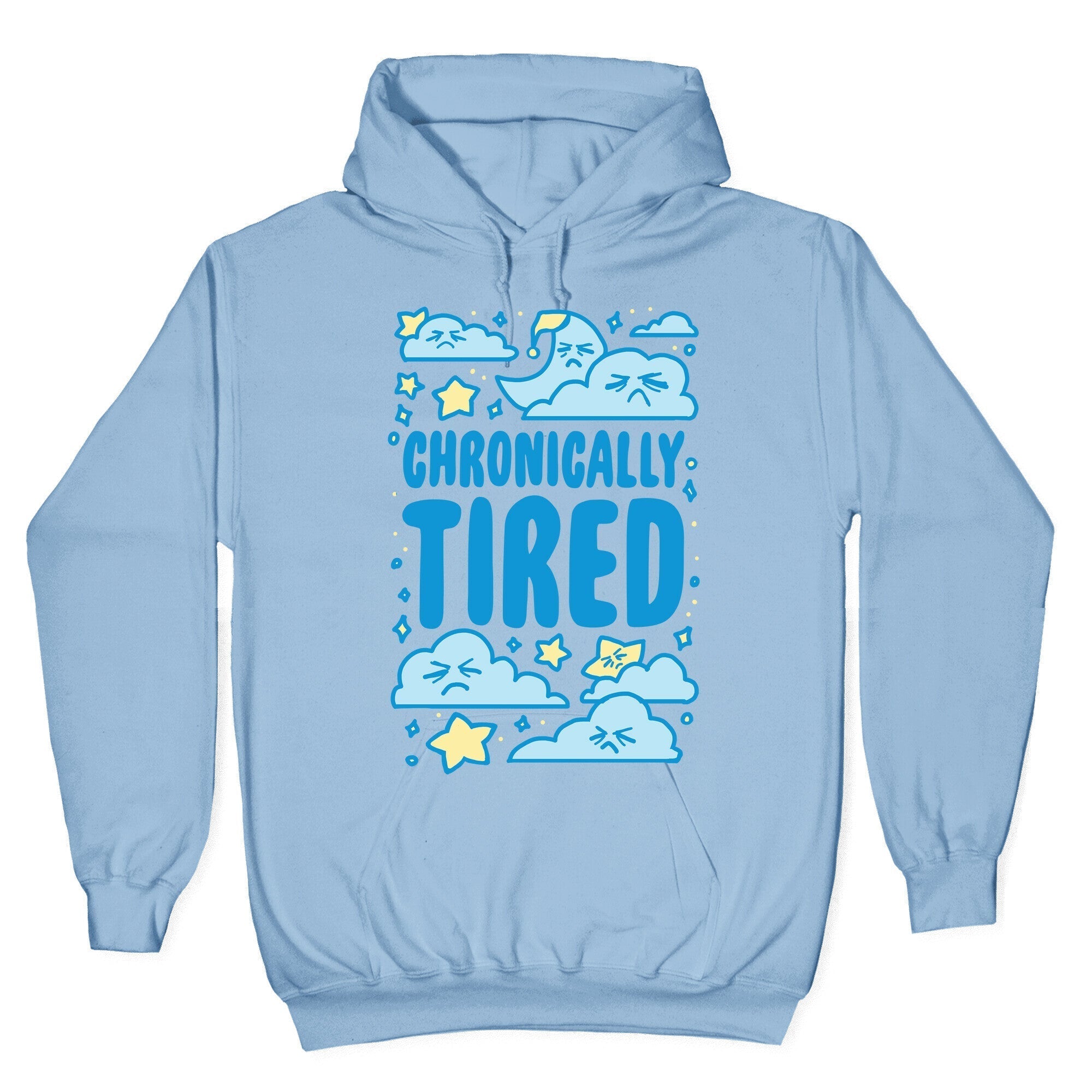 Chronically Tired Hoodie T-Shirts, Sweatshirt | PureTeeCo.com (Image 4)