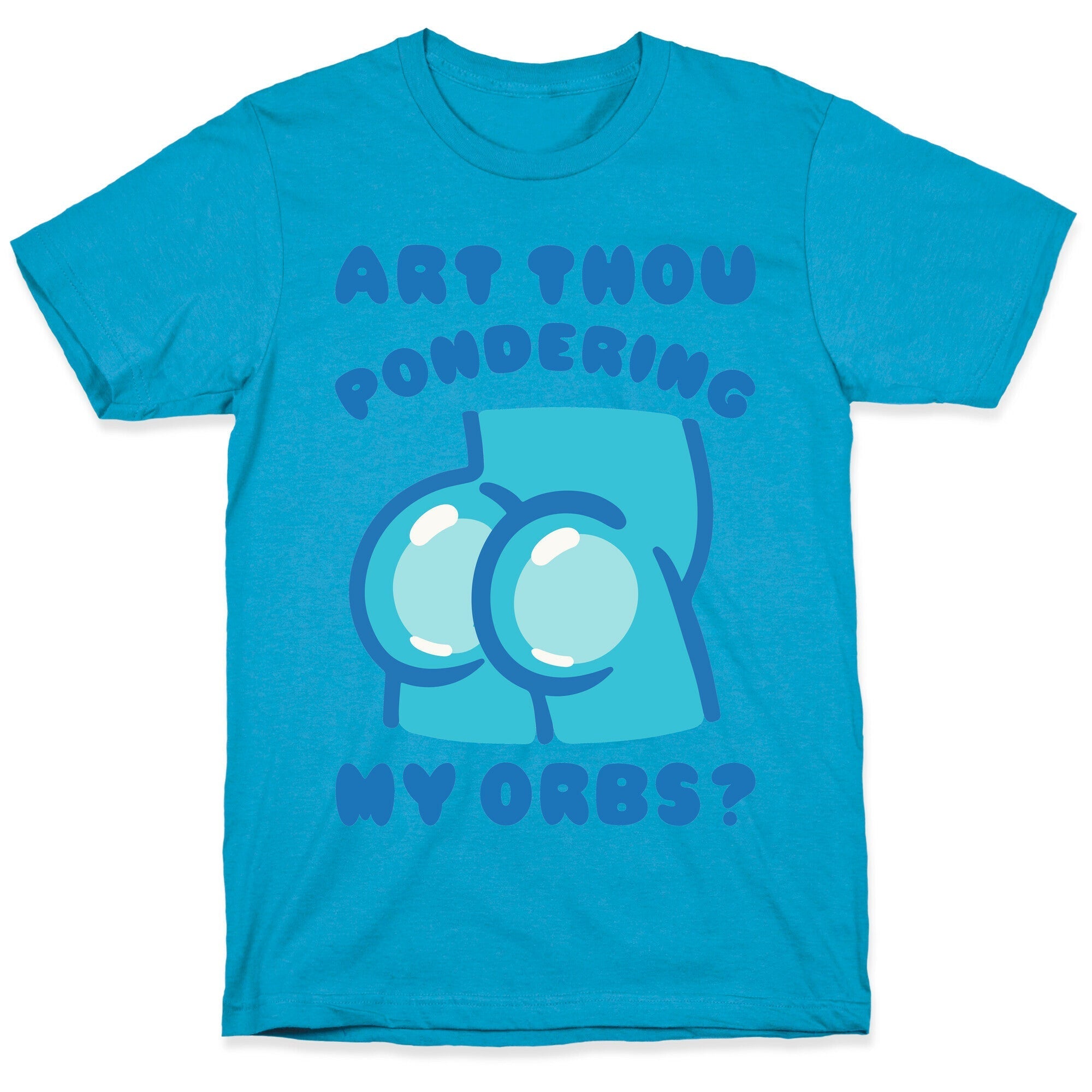 Art Thou Pondering My Orbs Parody Unisex Triblend Tee Hoodie, Sweatshirt | PureTeeCo.com (Image 5)
