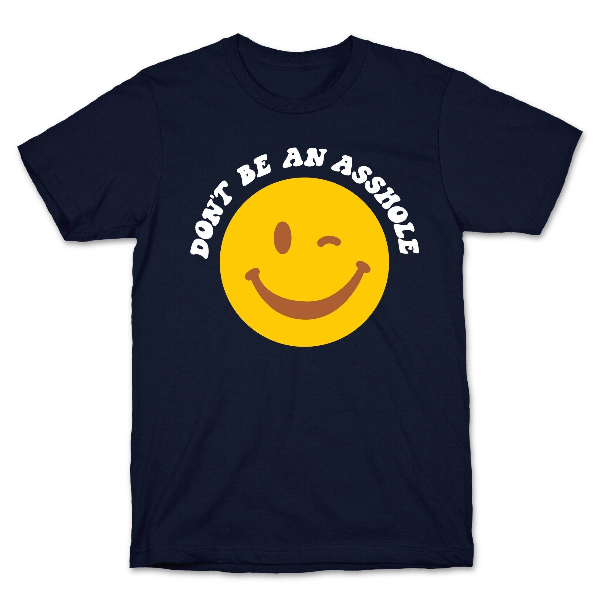 Don't Be An Asshole Winking Smiley T-Shirt Style001 Hoodie, Sweatshirt | PureTeeCo.com (Image 4)