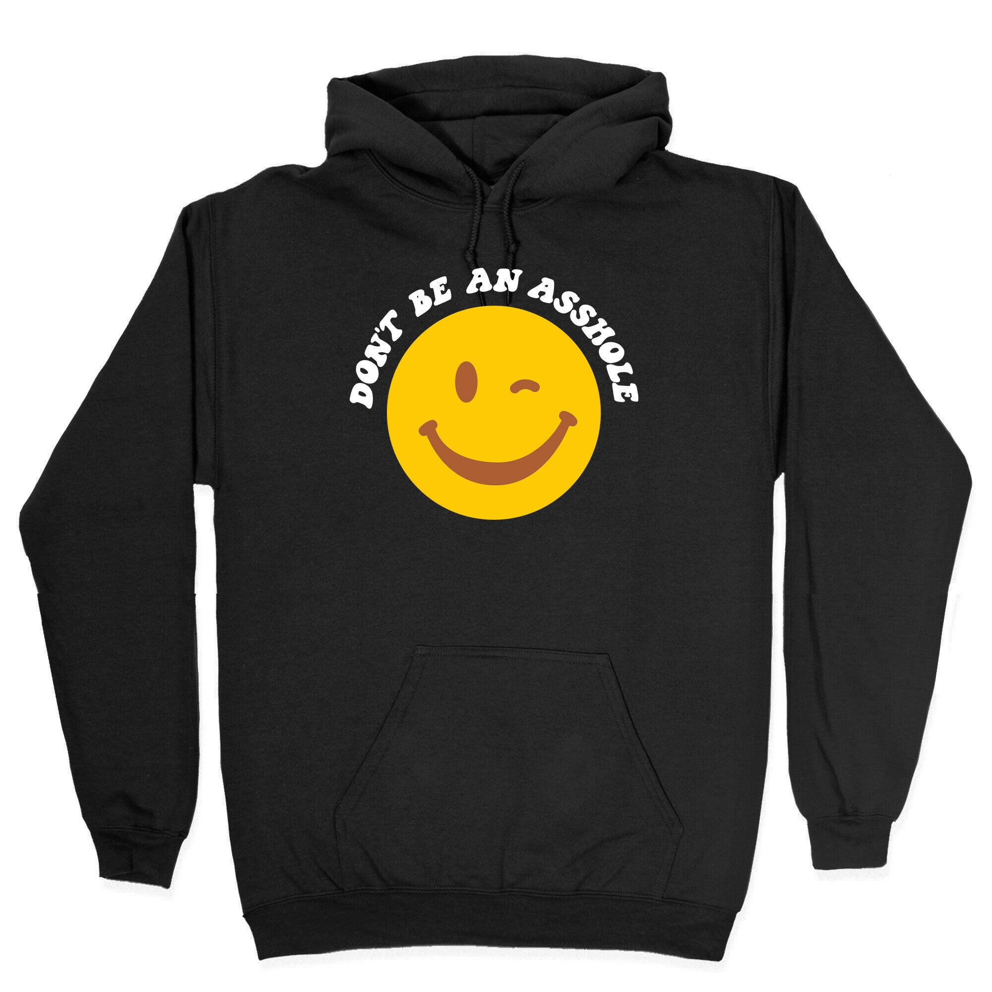 Don't Be An Asshole Winking Smiley Hoodie T-Shirts, Sweatshirt | PureTeeCo.com (Image 2)