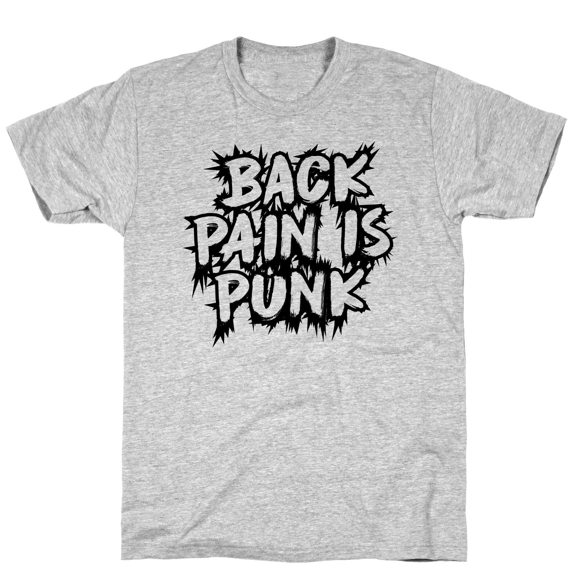 Back Pain Is Punk T-Shirt Hoodie, Sweatshirt | PureTeeCo.com (Image 3)