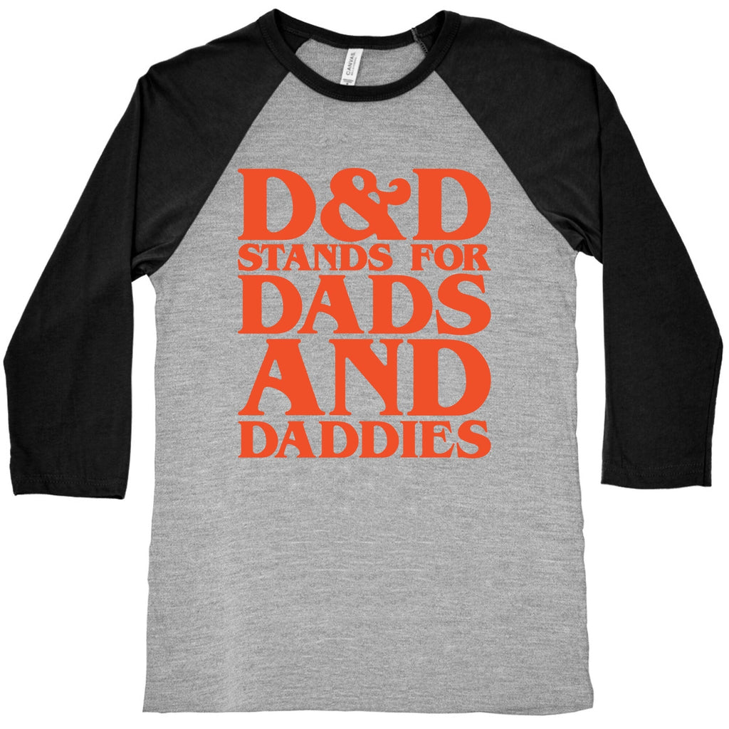 D & D Stands For Dads and Daddies Parody Baseball Tee Hoodie, Sweatshirt | PureTeeCo.com (Image 2)