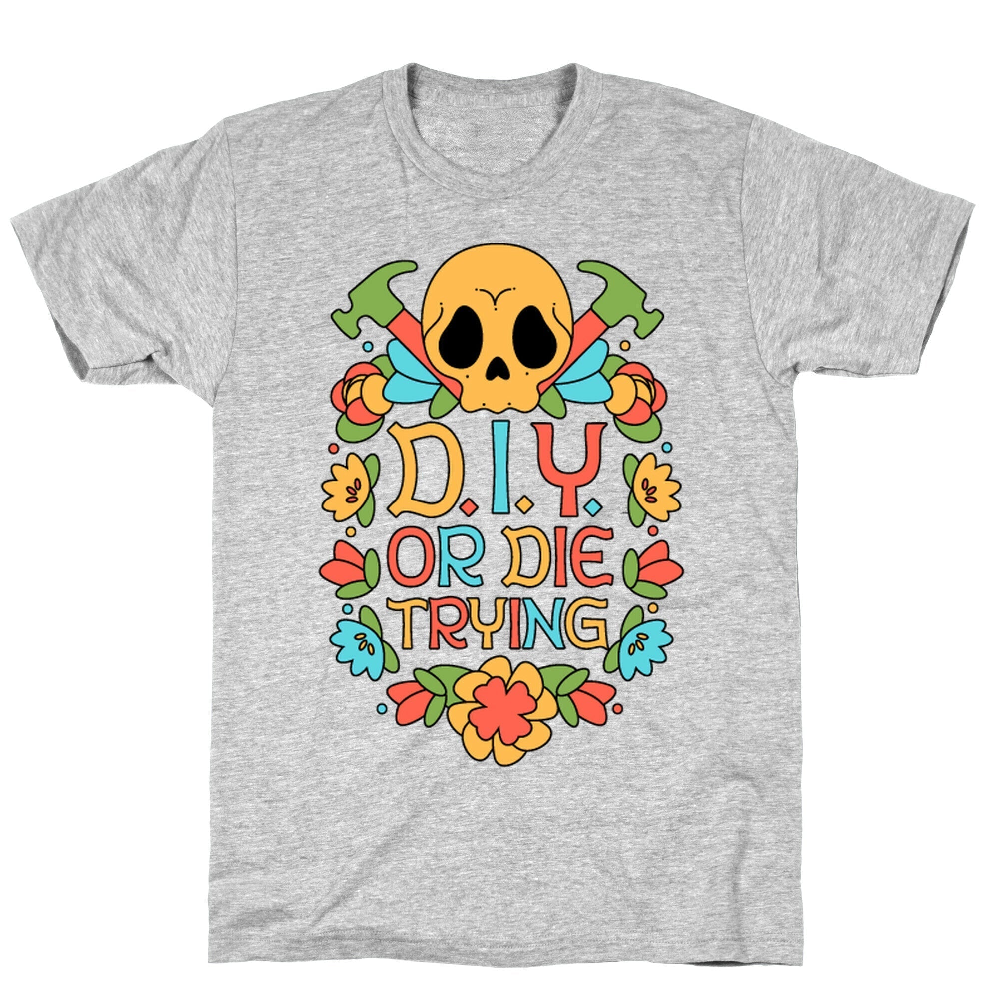 D.I.Y. Or Die Trying  T-Shirt Hoodie, Sweatshirt | PureTeeCo.com (Image 2)