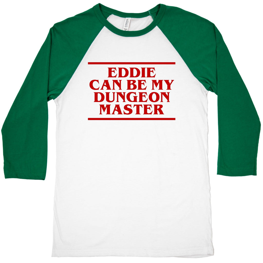 Eddie Can be My Dungeon MAster Baseball Tee Hoodie, Sweatshirt | PureTeeCo.com (Image 1)