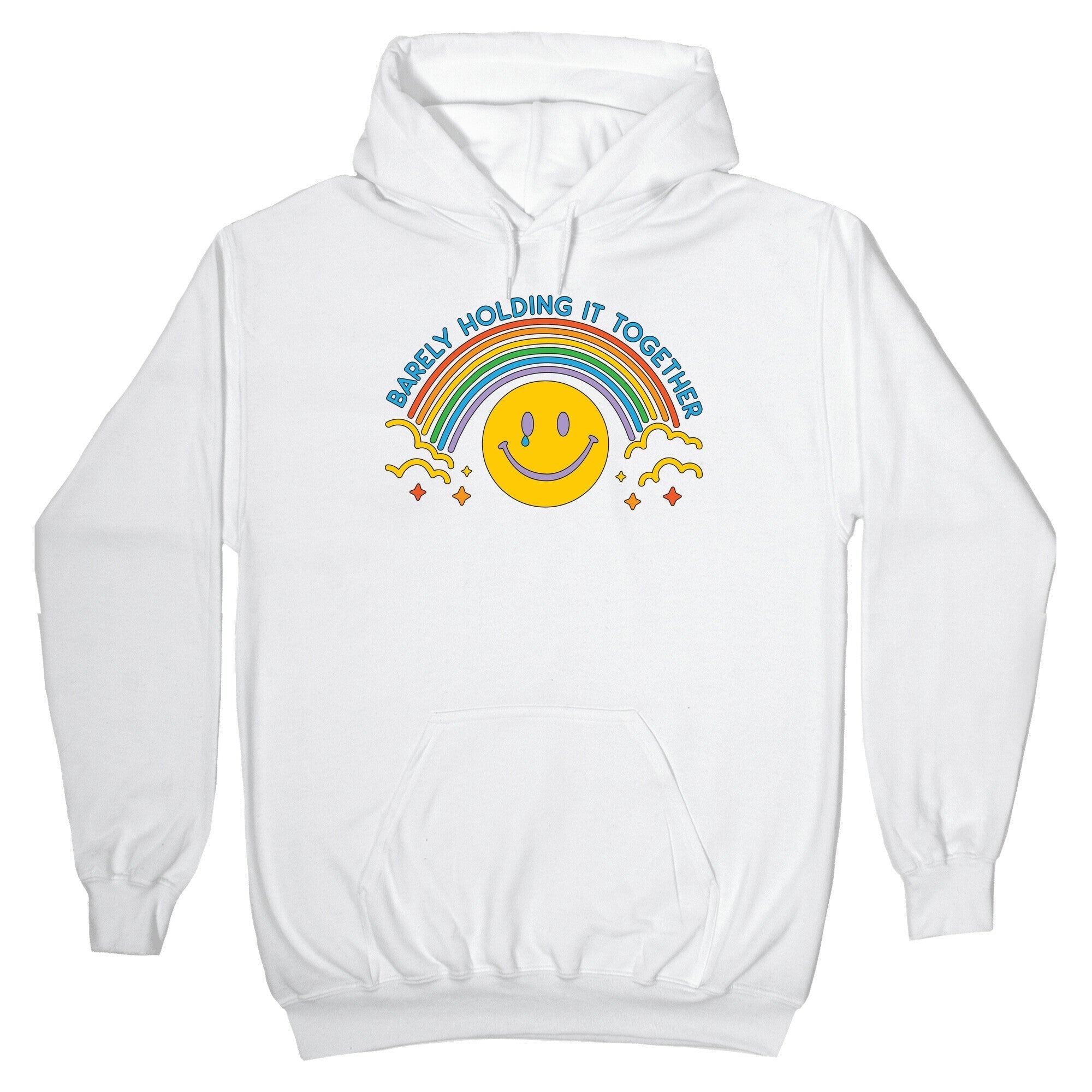 Barely Holding It Together Rainbow Smiley Hoodie Style001 T-Shirts, Sweatshirt | PureTeeCo.com