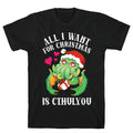 All I Want For Christmas Is Cthulyou T-Shirt Hoodie, Sweatshirt | PureTeeCo.com (Image 1)