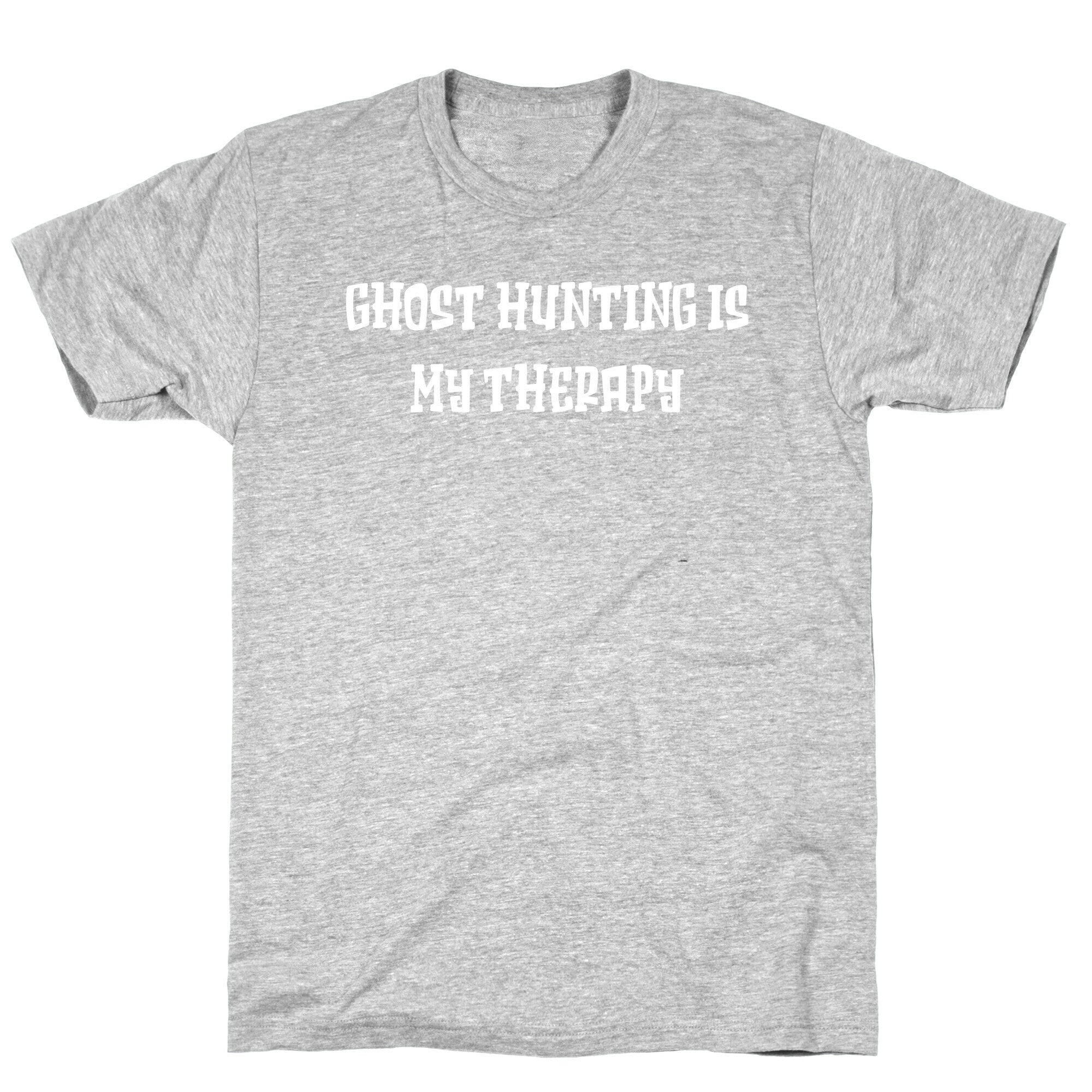 Ghost Hunting Is My Therapy T-Shirt Hoodie, Sweatshirt | PureTeeCo.com (Image 2)