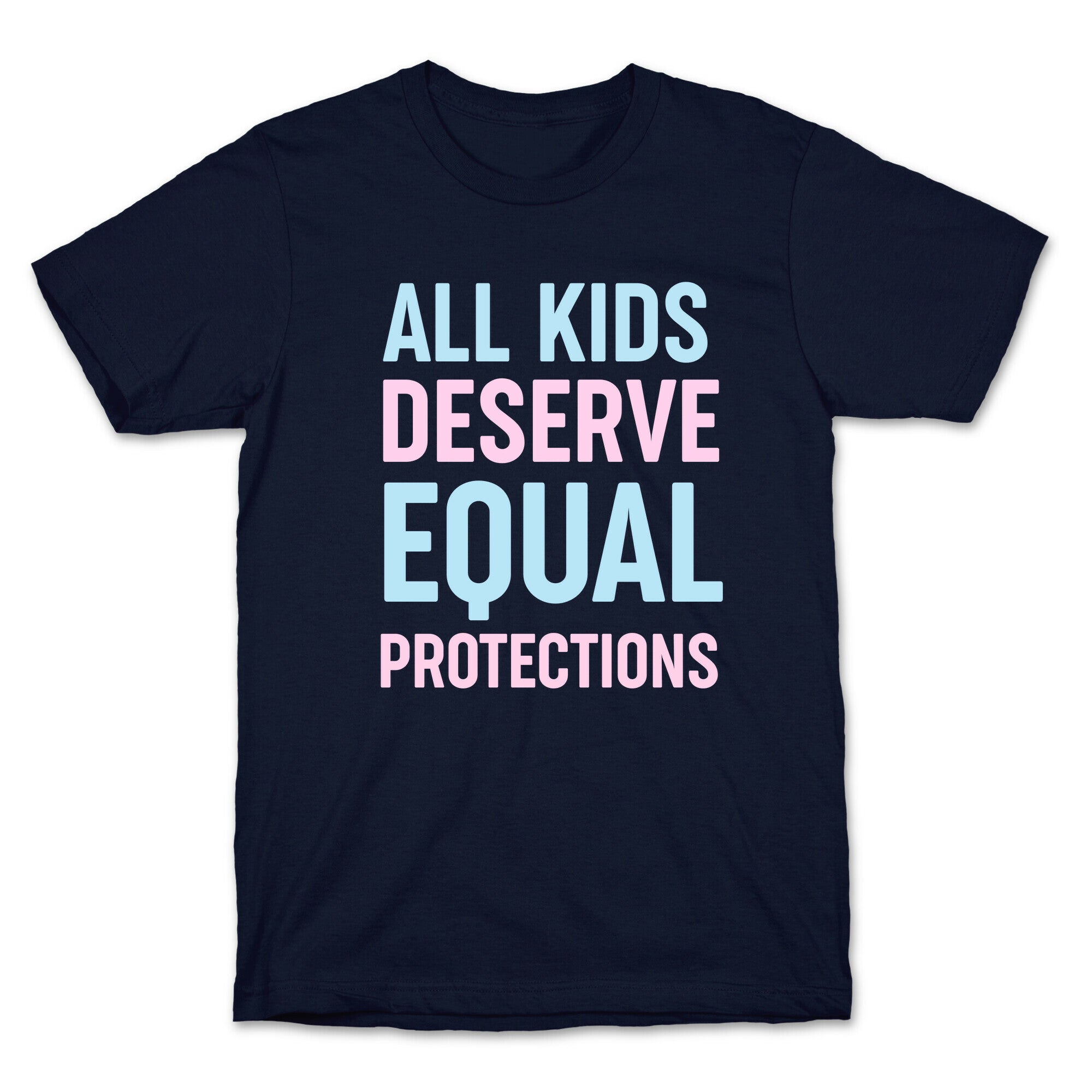 All Kids Deserve Equal Protections T-Shirt Hoodie, Sweatshirt | PureTeeCo.com (Image 4)