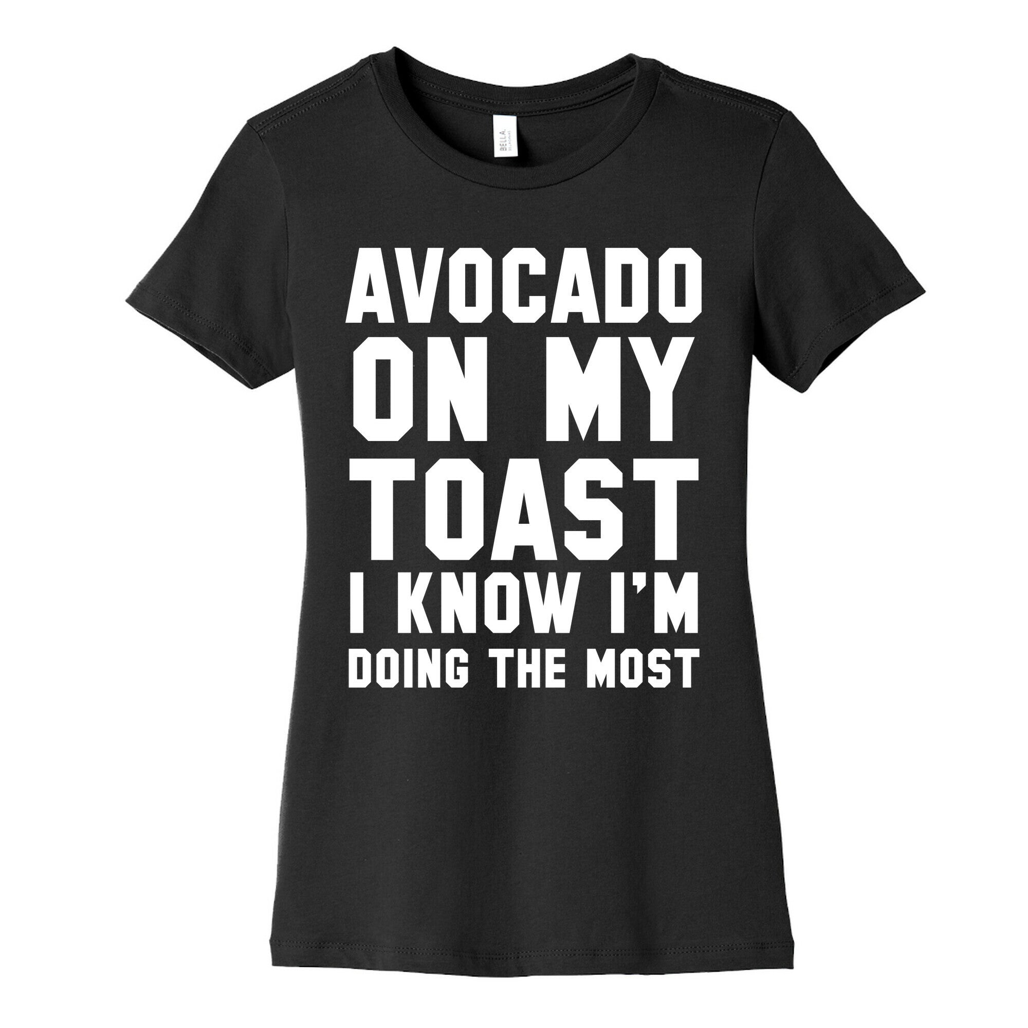 Avocado On MyToast, I Know I'm Doing The Most Women's Cotton Tee Hoodie, Sweatshirt | PureTeeCo.com (Image 5)