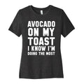Avocado On MyToast, I Know I'm Doing The Most Women's Cotton Tee Hoodie, Sweatshirt | PureTeeCo.com (Image 1)