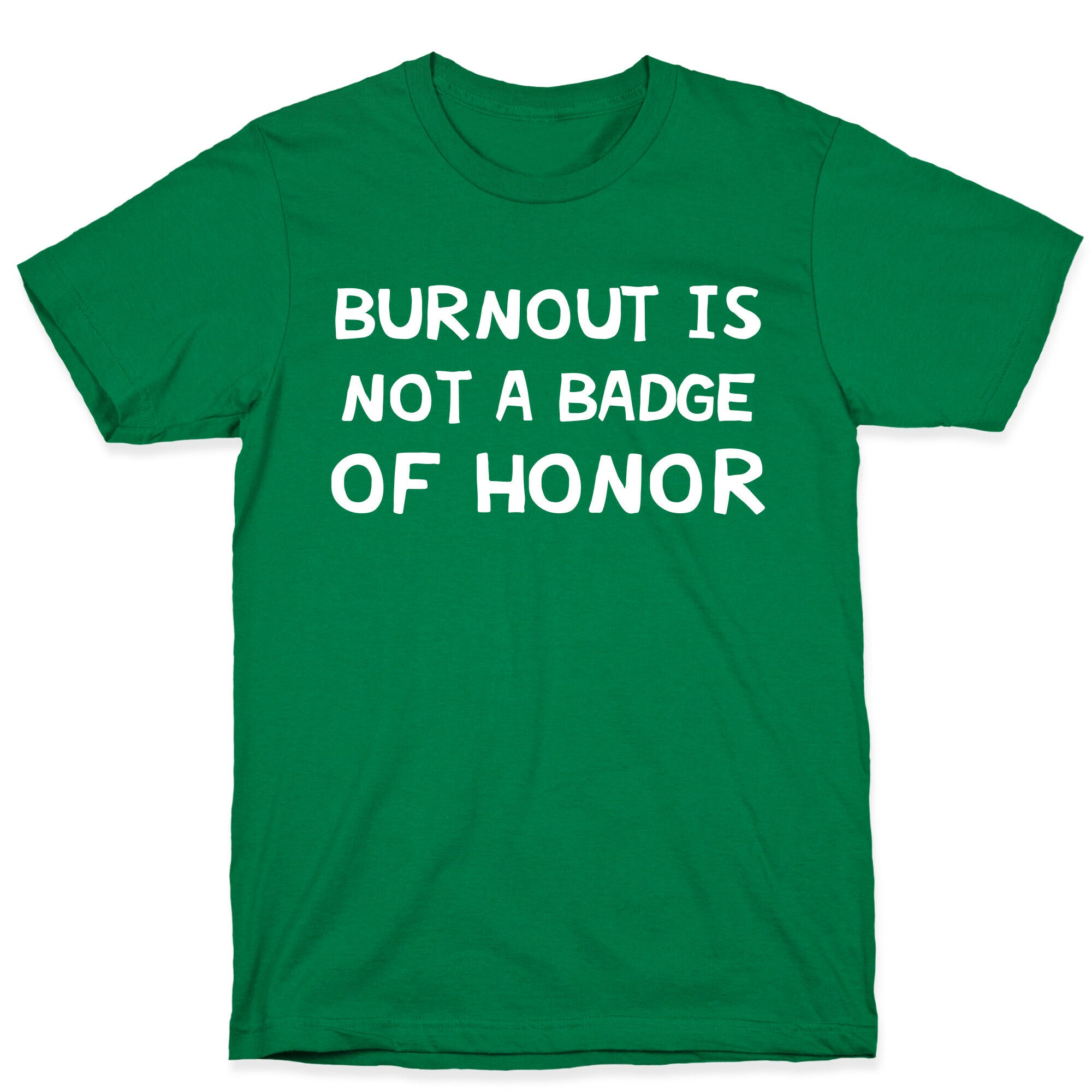 Burnout Is Not A Badge Of Honor T-Shirt Hoodie, Sweatshirt | PureTeeCo.com (Image 3)