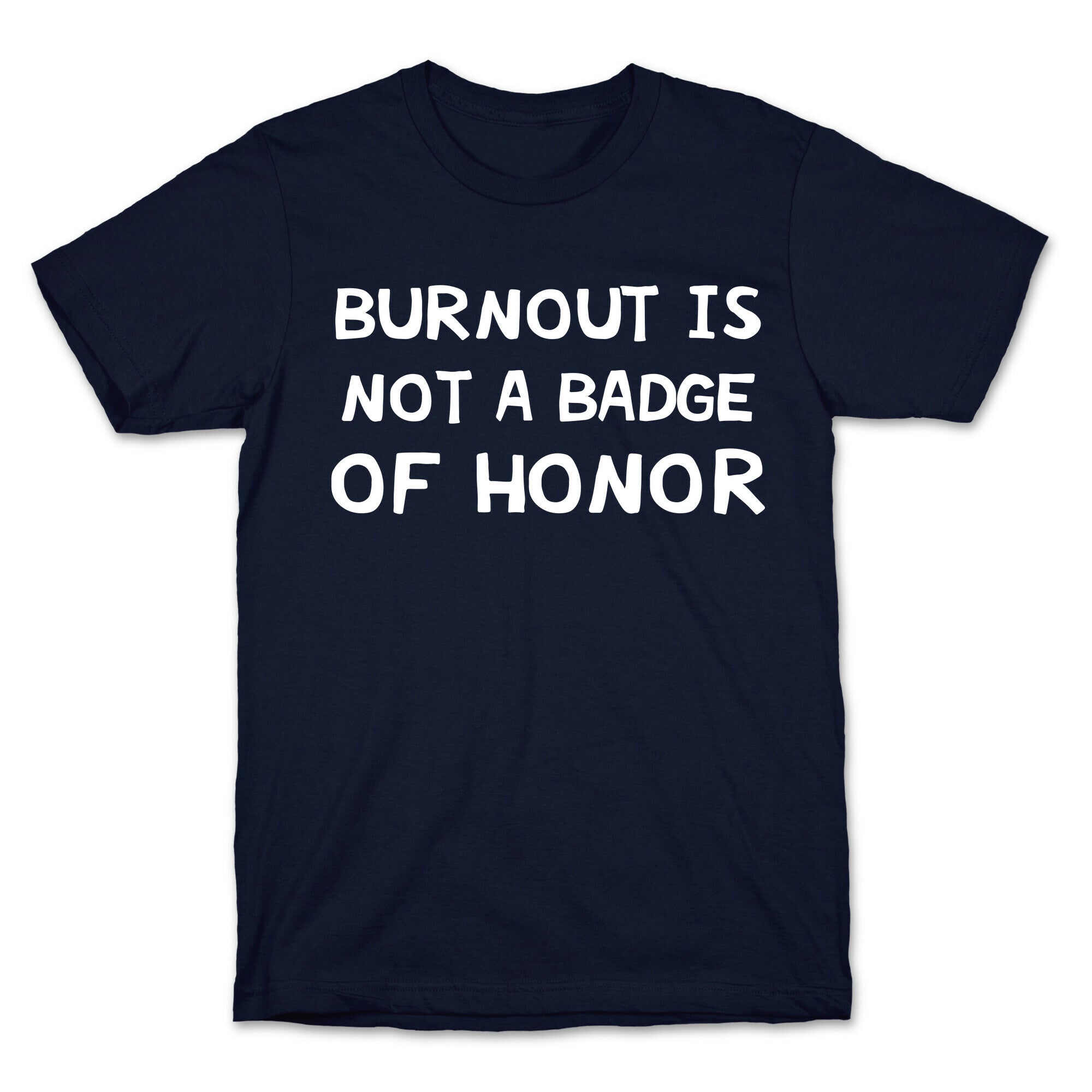 Burnout Is Not A Badge Of Honor T-Shirt Hoodie, Sweatshirt | PureTeeCo.com (Image 4)