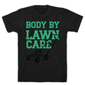 Body By Lawn Care T-Shirt Hoodie, Sweatshirt | PureTeeCo.com (Image 1)
