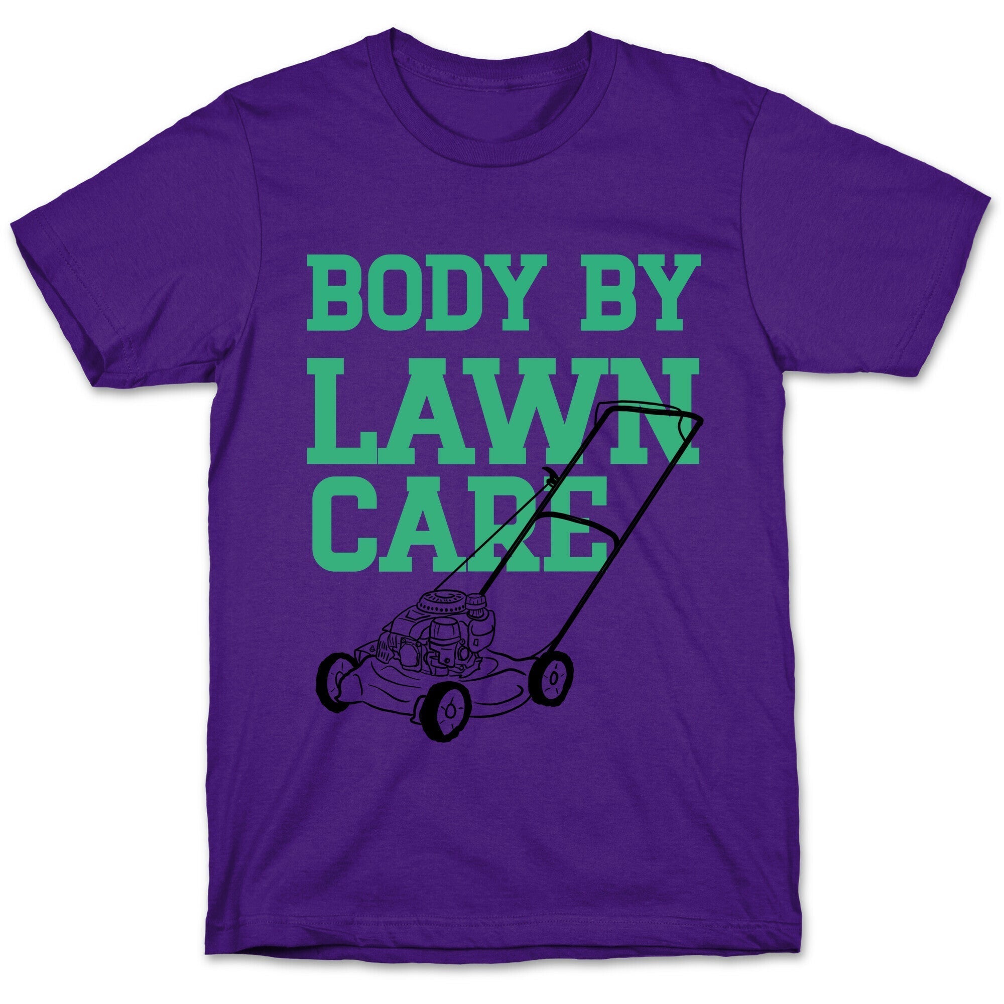 Body By Lawn Care T-Shirt Hoodie, Sweatshirt | PureTeeCo.com (Image 5)