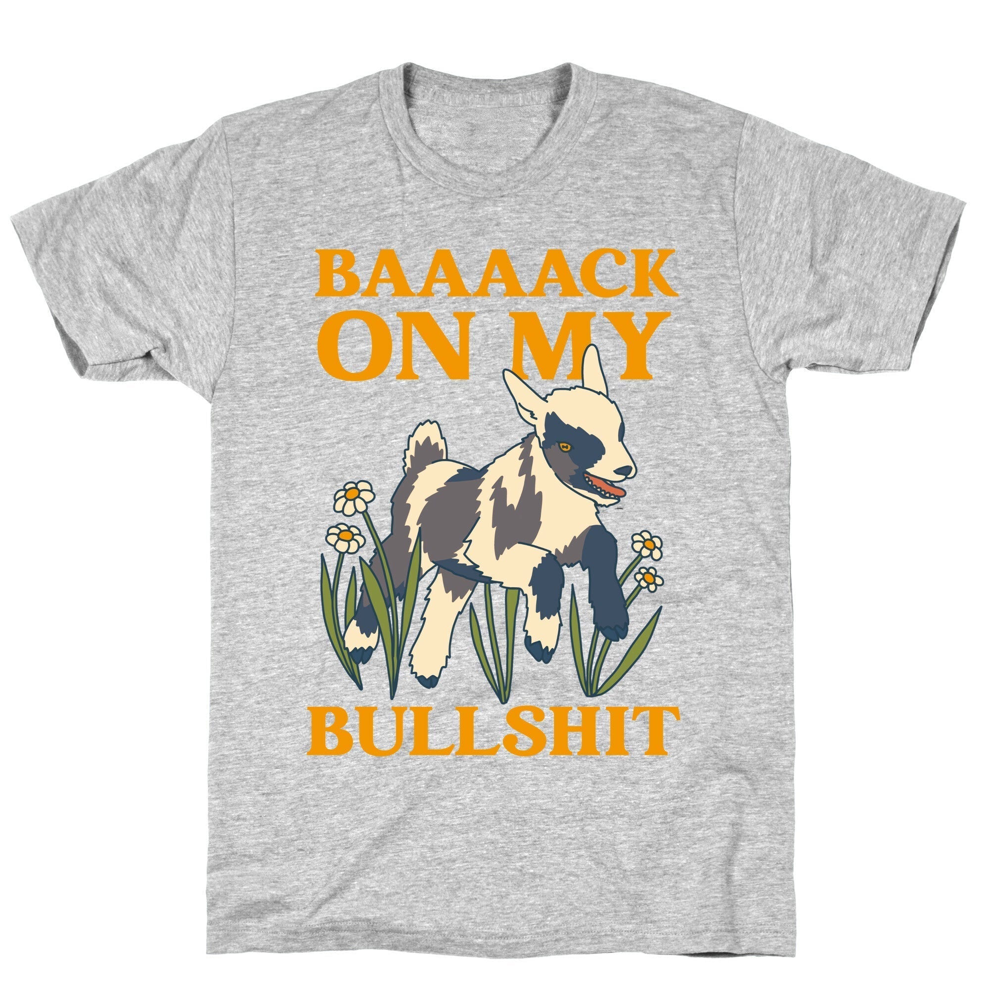 Back On My Bullshit (goat) T-Shirt Hoodie, Sweatshirt | PureTeeCo.com (Image 2)