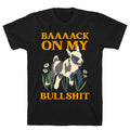 Back On My Bullshit (goat) T-Shirt Hoodie, Sweatshirt | PureTeeCo.com (Image 1)