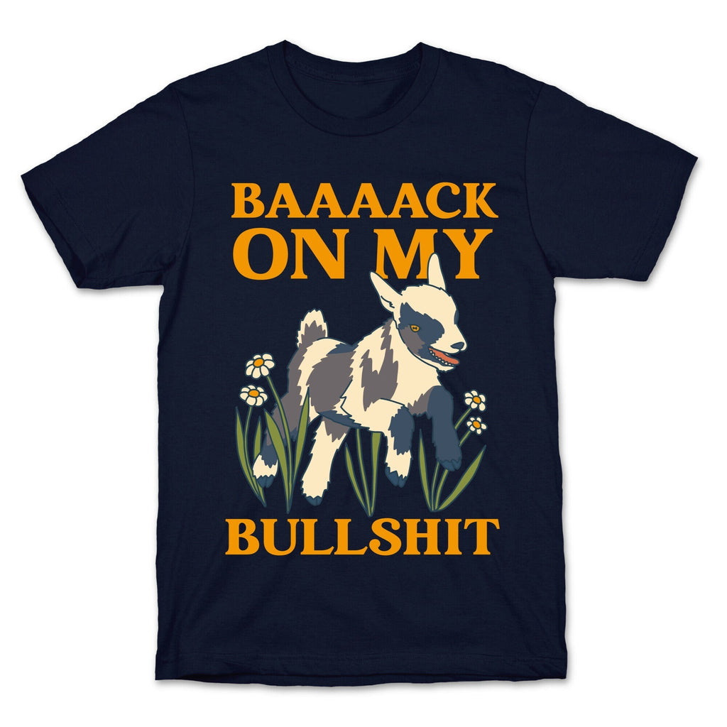 Back On My Bullshit (goat) T-Shirt Hoodie, Sweatshirt | PureTeeCo.com (Image 4)