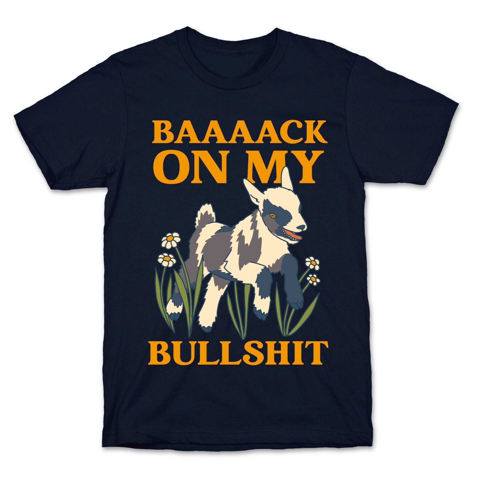 Back On My Bullshit (goat) T-Shirt Hoodie, Sweatshirt | PureTeeCo.com (Image 4)