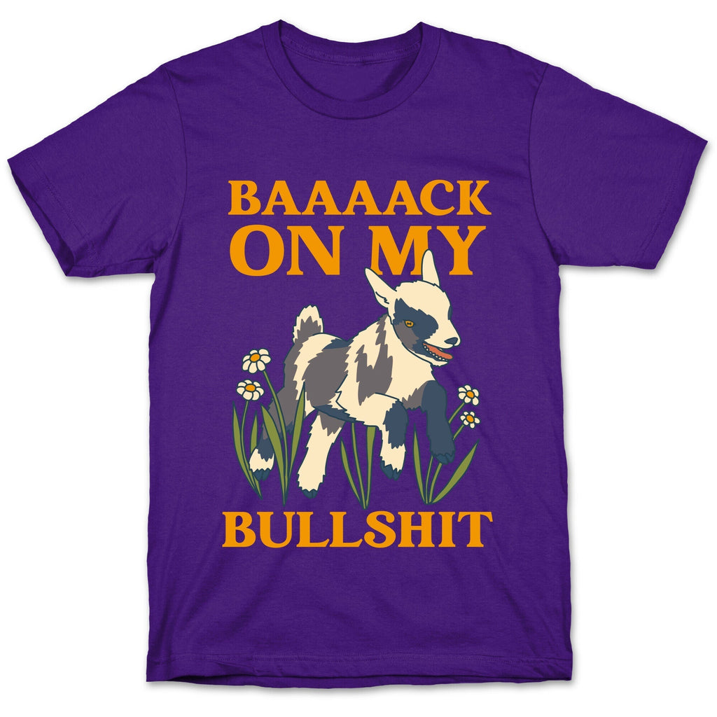 Back On My Bullshit (goat) T-Shirt Hoodie, Sweatshirt | PureTeeCo.com (Image 5)