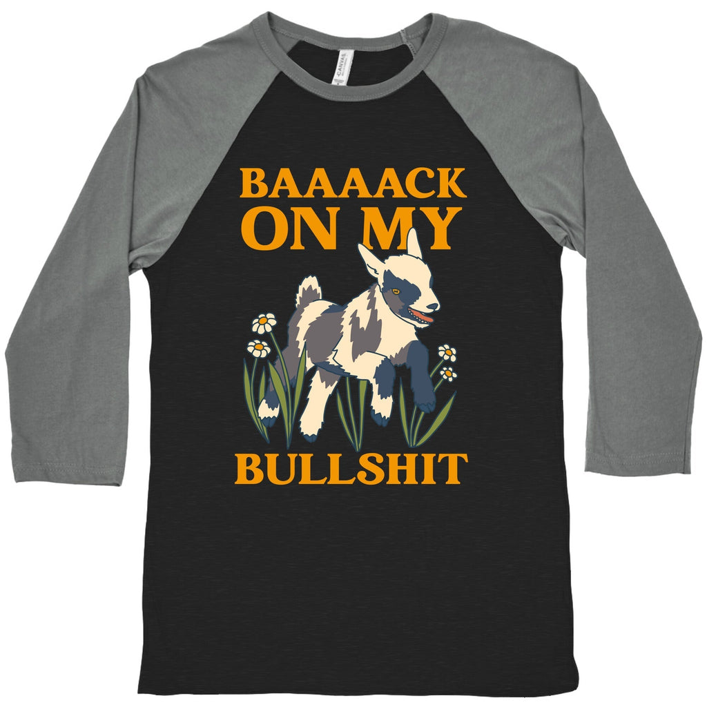 Back On My Bullshit (goat) Baseball Tee Hoodie, Sweatshirt | PureTeeCo.com (Image 1)