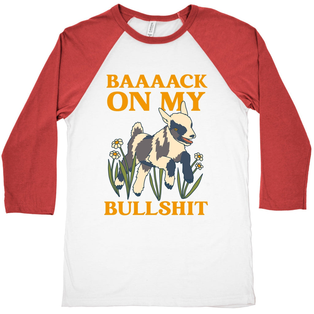 Back On My Bullshit (goat) Baseball Tee Hoodie, Sweatshirt | PureTeeCo.com (Image 4)