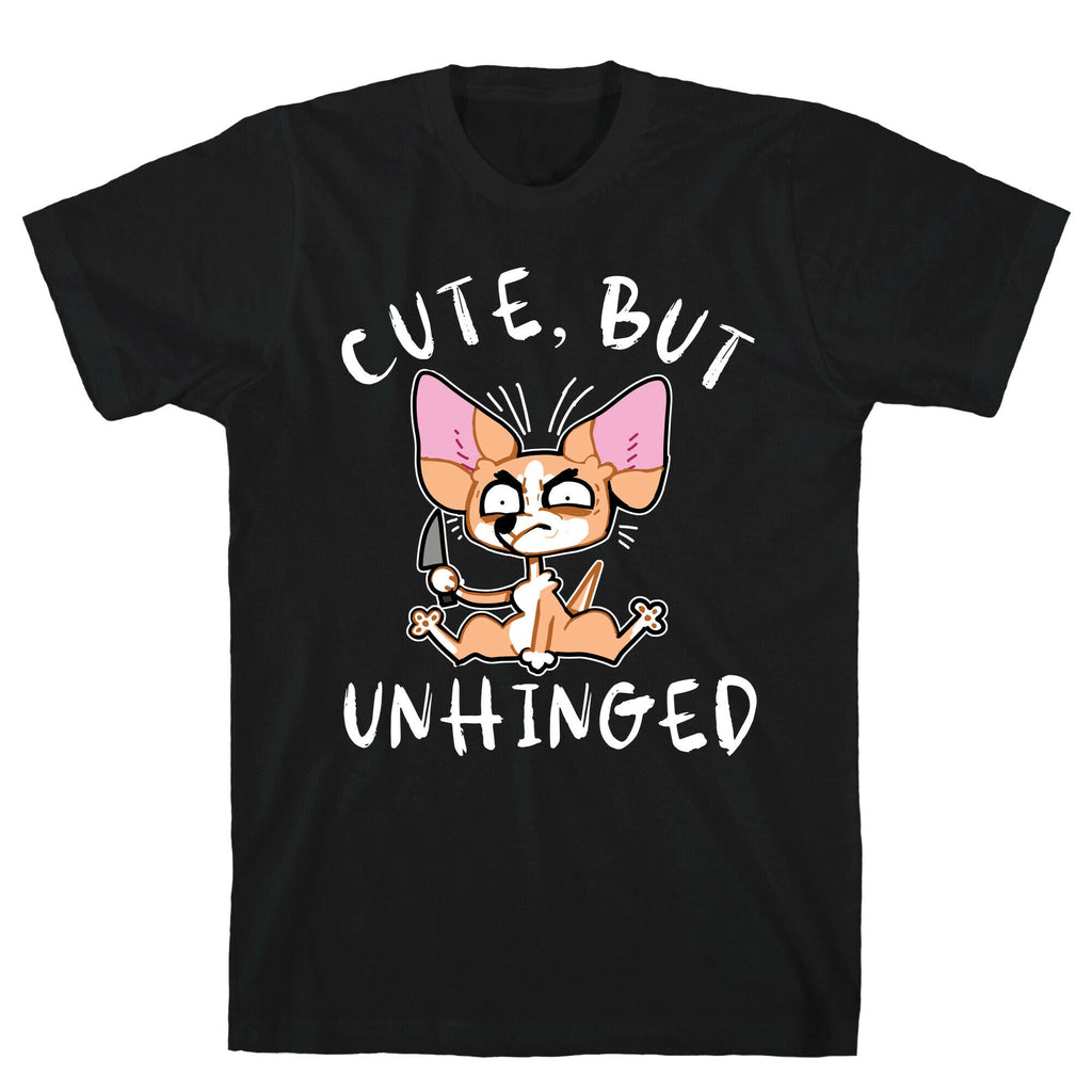 Cute, But Unhinged  T-Shirt Hoodie, Sweatshirt | PureTeeCo.com (Image 1)
