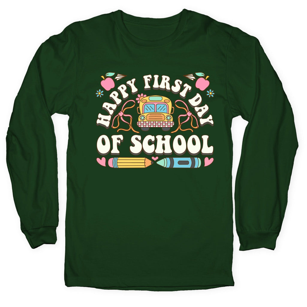 Happy First Day Of School Longsleeve Tee Hoodie, Sweatshirt | PureTeeCo.com (Image 2)