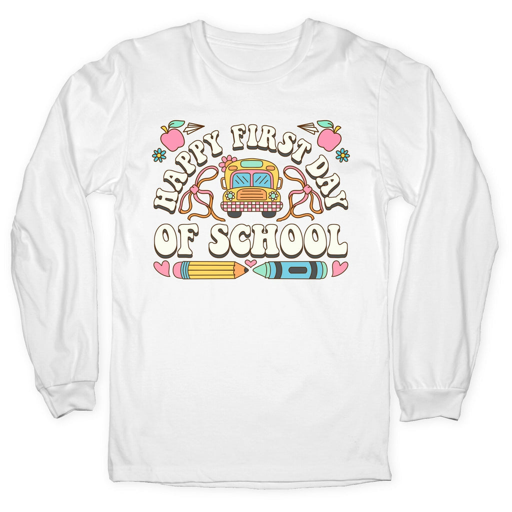 Happy First Day Of School Longsleeve Tee Hoodie, Sweatshirt | PureTeeCo.com (Image 5)