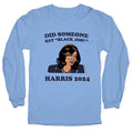 Did Someone Say Black Job? Kamala Harris 2024 Longsleeve Tee Style002 Hoodie, Sweatshirt | PureTeeCo.com (Image 1)