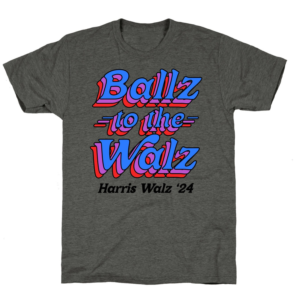 Ballz to the Walz (Harris Walz 2024) Unisex Triblend Tee Hoodie, Sweatshirt | PureTeeCo.com (Image 1)