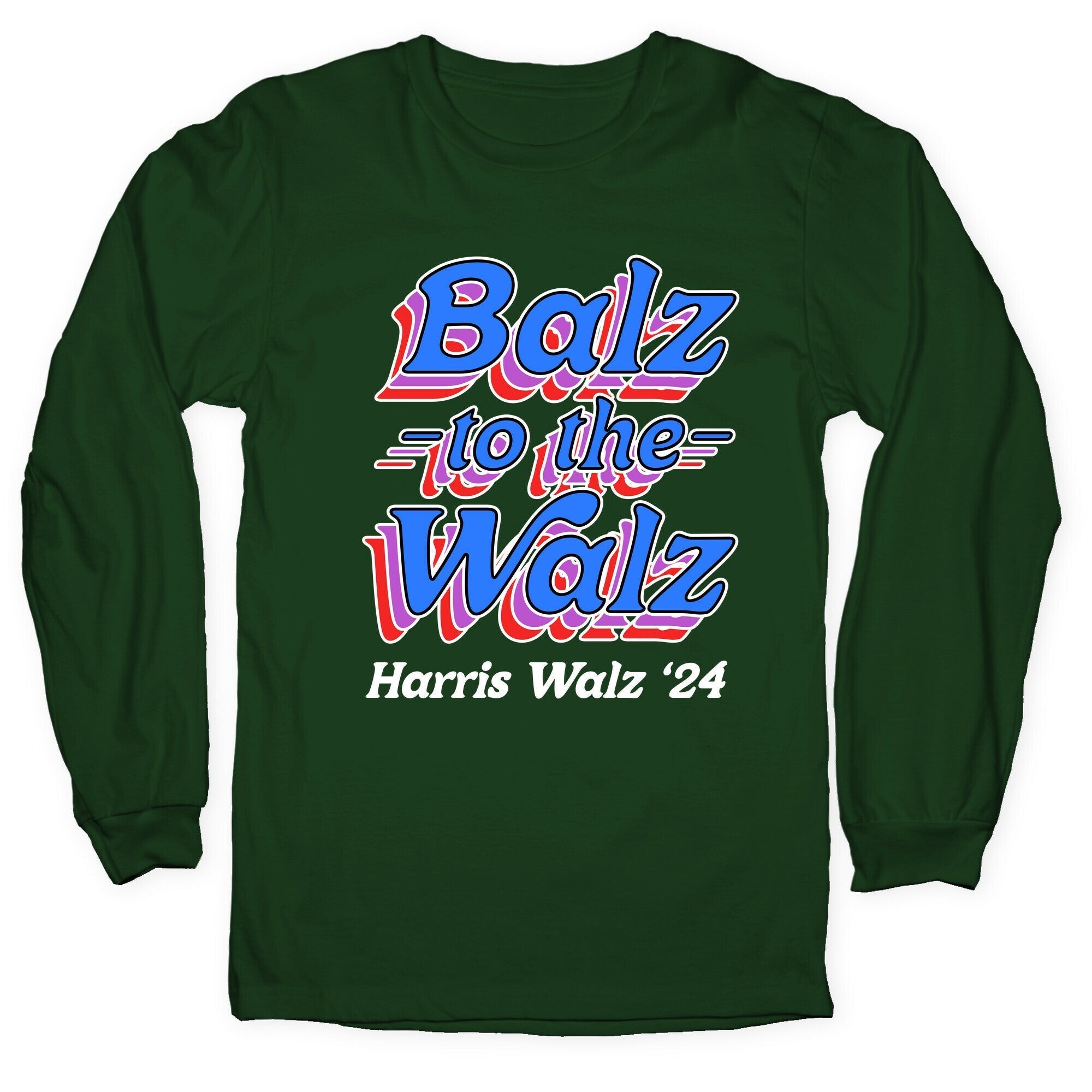 Balz to the Walz \(Harris Walz 2024\) Longsleeve Tee Hoodie, Sweatshirt | PureTeeCo.com (Image 3)