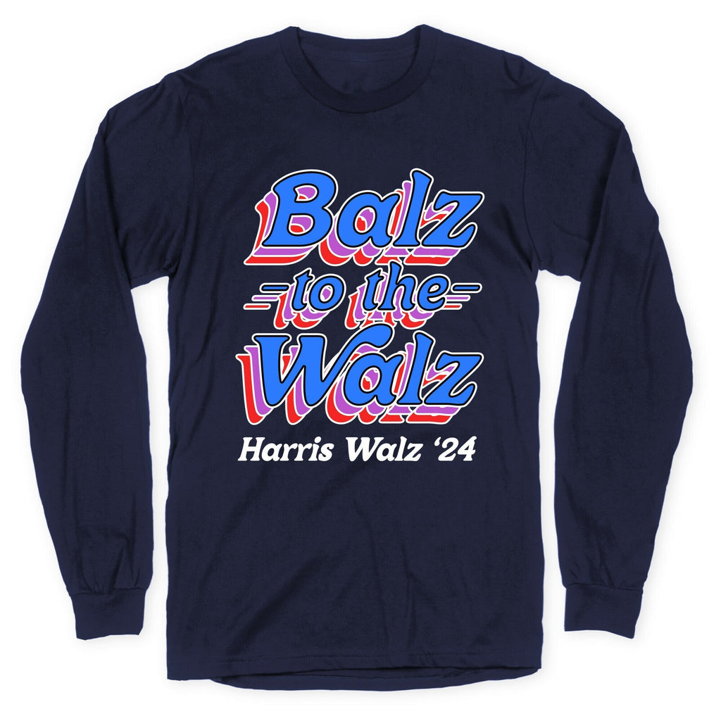 Balz to the Walz \(Harris Walz 2024\) Longsleeve Tee Hoodie, Sweatshirt | PureTeeCo.com (Image 4)