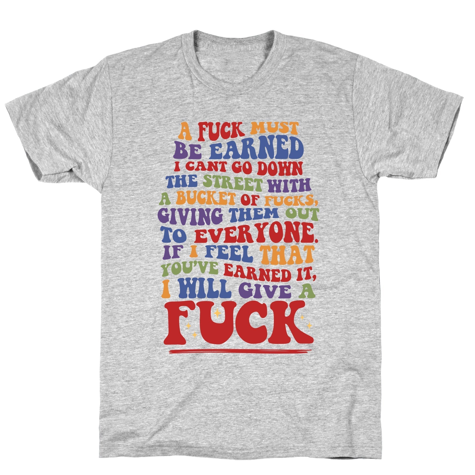 A Fuck Must Be Earned T-Shirt Hoodie, Sweatshirt | PureTeeCo.com (Image 1)