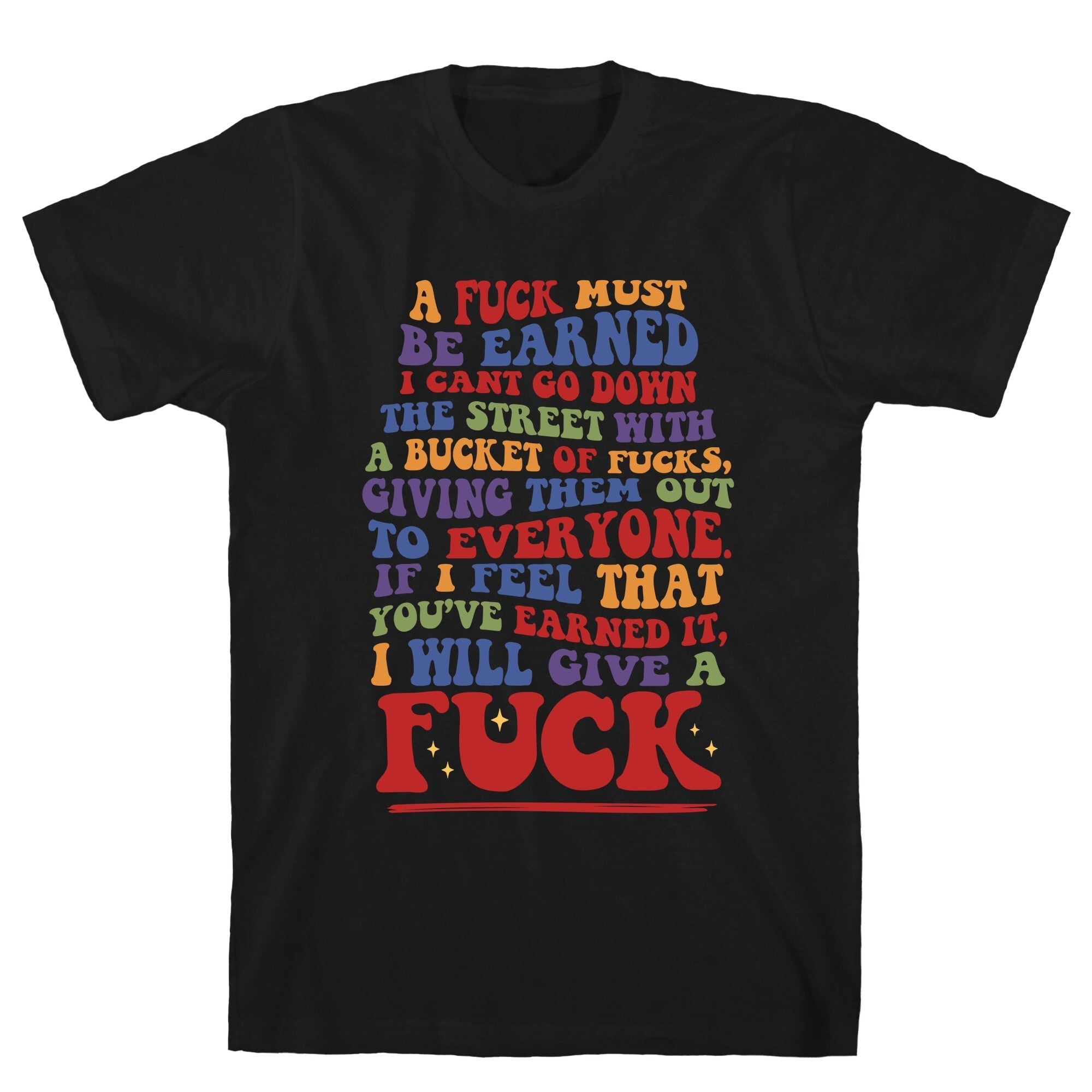 A Fuck Must Be Earned T-Shirt Hoodie, Sweatshirt | PureTeeCo.com (Image 2)