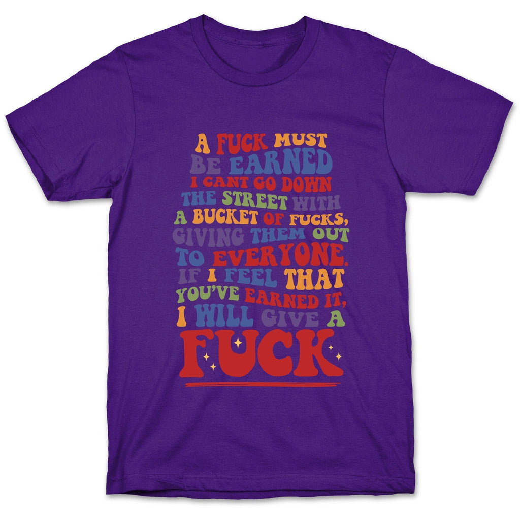 A Fuck Must Be Earned T-Shirt Hoodie, Sweatshirt | PureTeeCo.com (Image 5)