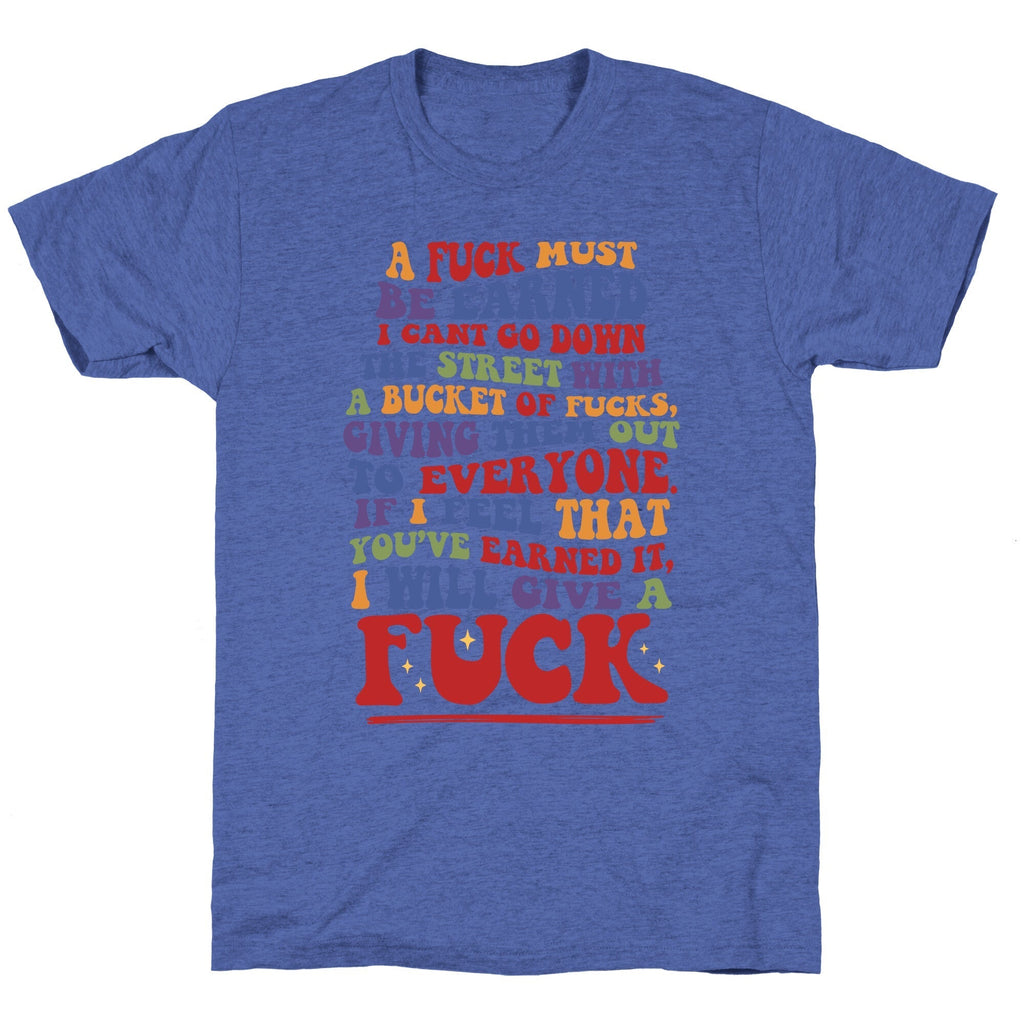 A Fuck Must Be Earned Unisex Triblend Tee Hoodie, Sweatshirt | PureTeeCo.com (Image 3)