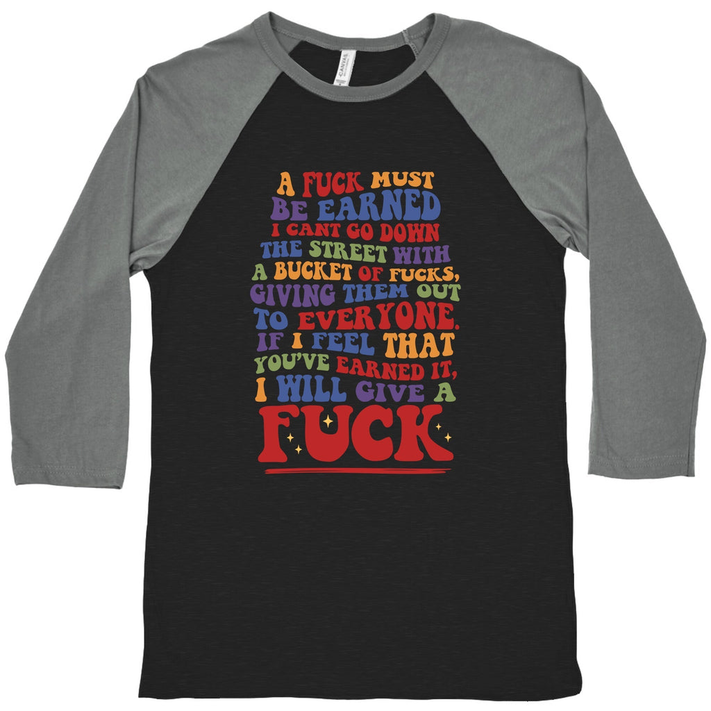 A Fuck Must Be Earned Baseball Tee Hoodie, Sweatshirt | PureTeeCo.com (Image 1)