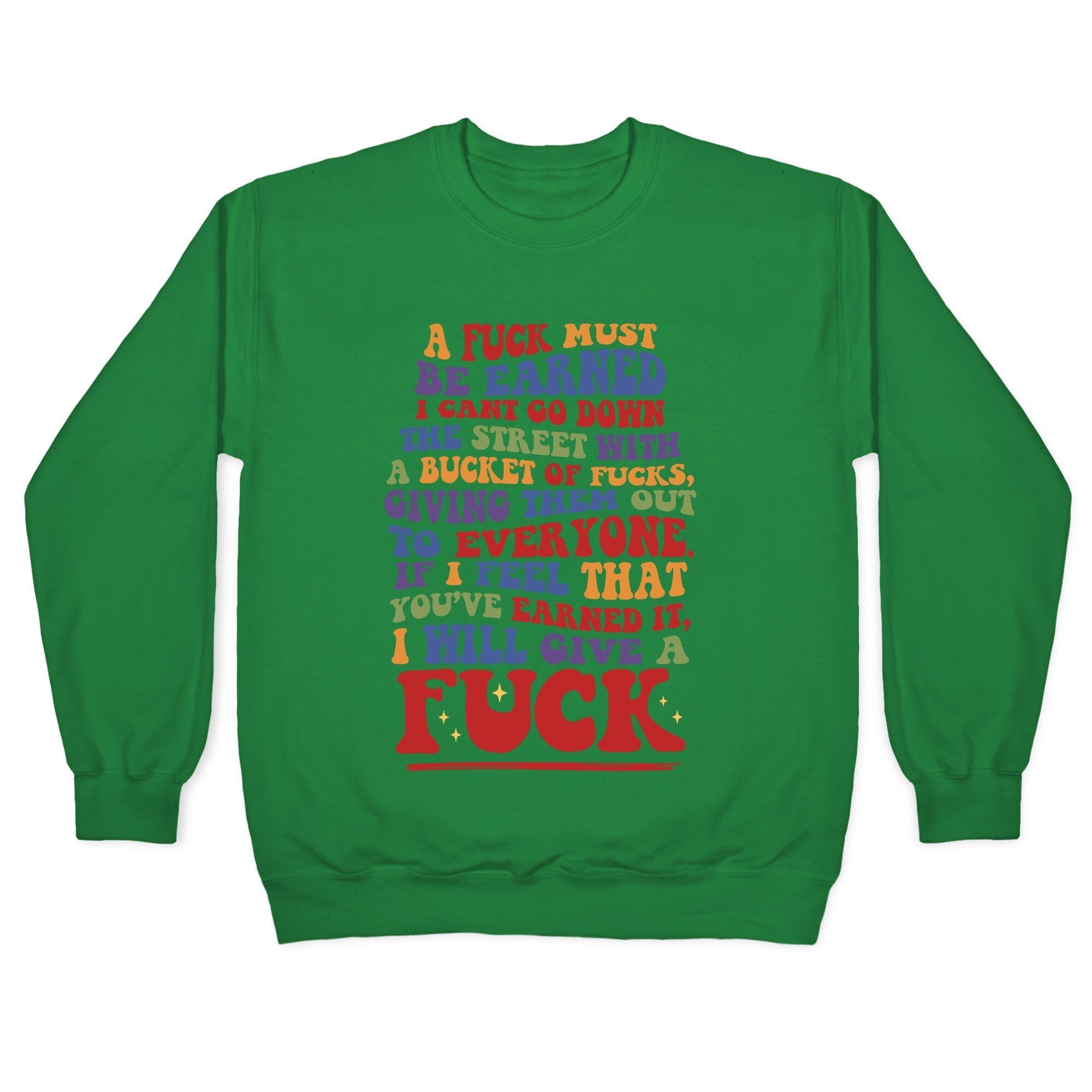 A Fuck Must Be Earned Crewneck Sweatshirt T-Shirts, Hoodie | PureTeeCo.com (Image 3)