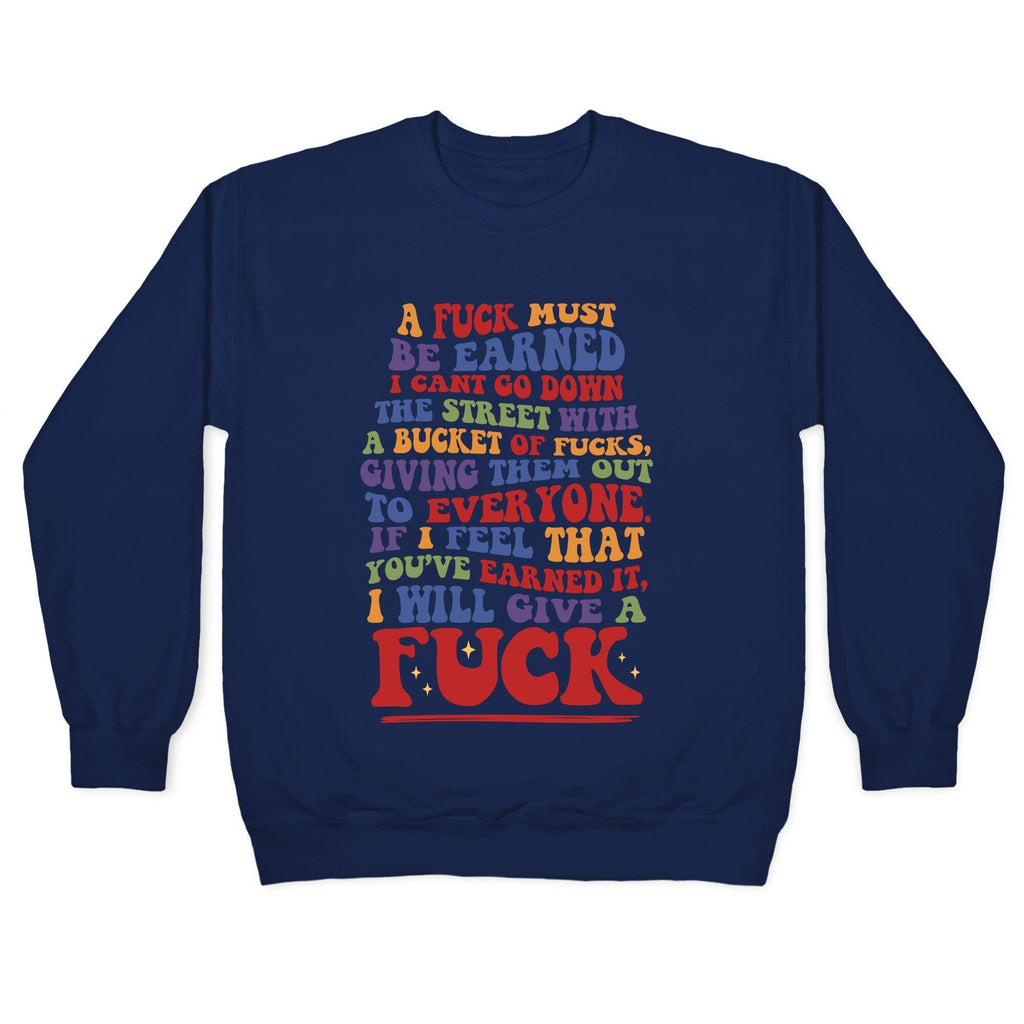 A Fuck Must Be Earned Crewneck Sweatshirt T-Shirts, Hoodie | PureTeeCo.com (Image 4)