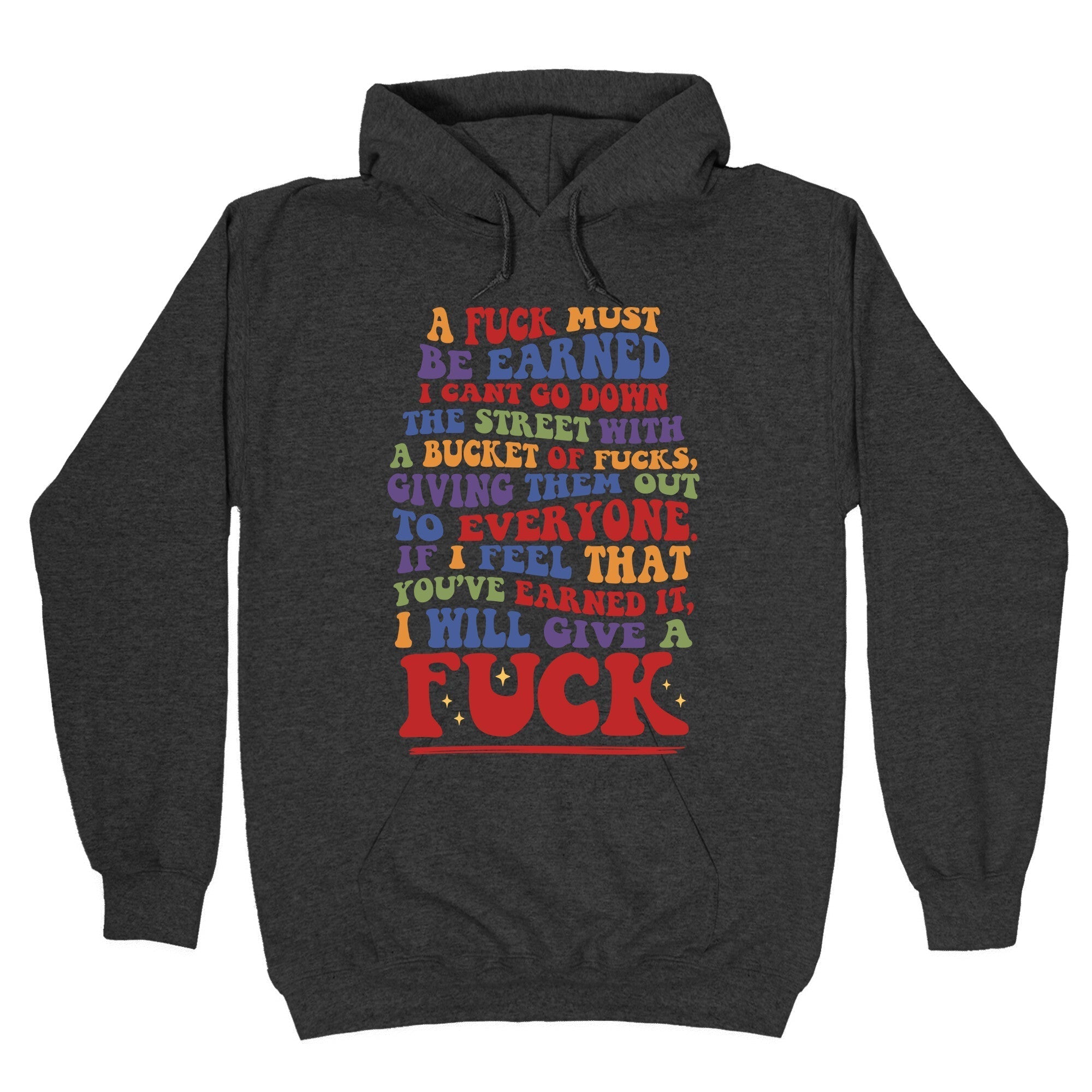 A Fuck Must Be Earned Hoodie T-Shirts, Sweatshirt | PureTeeCo.com (Image 3)