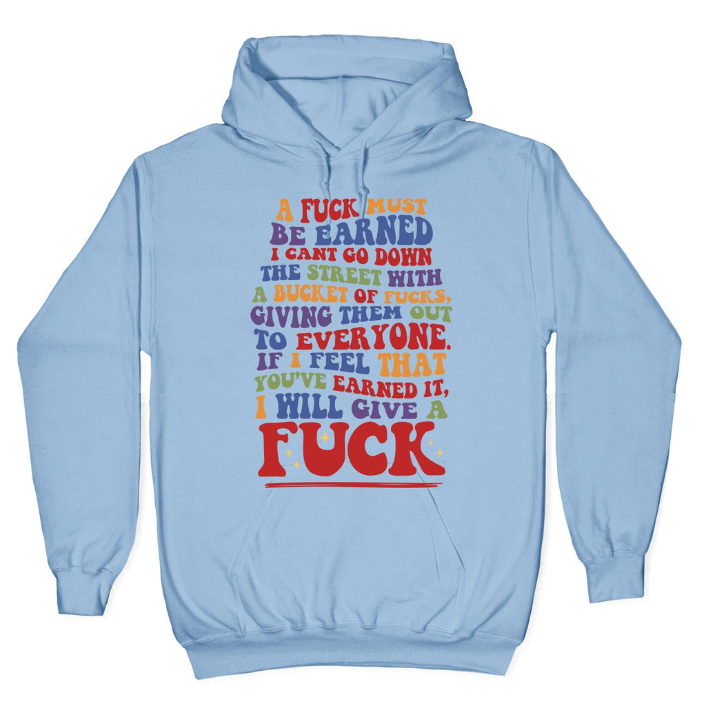 A Fuck Must Be Earned Hoodie T-Shirts, Sweatshirt | PureTeeCo.com (Image 4)
