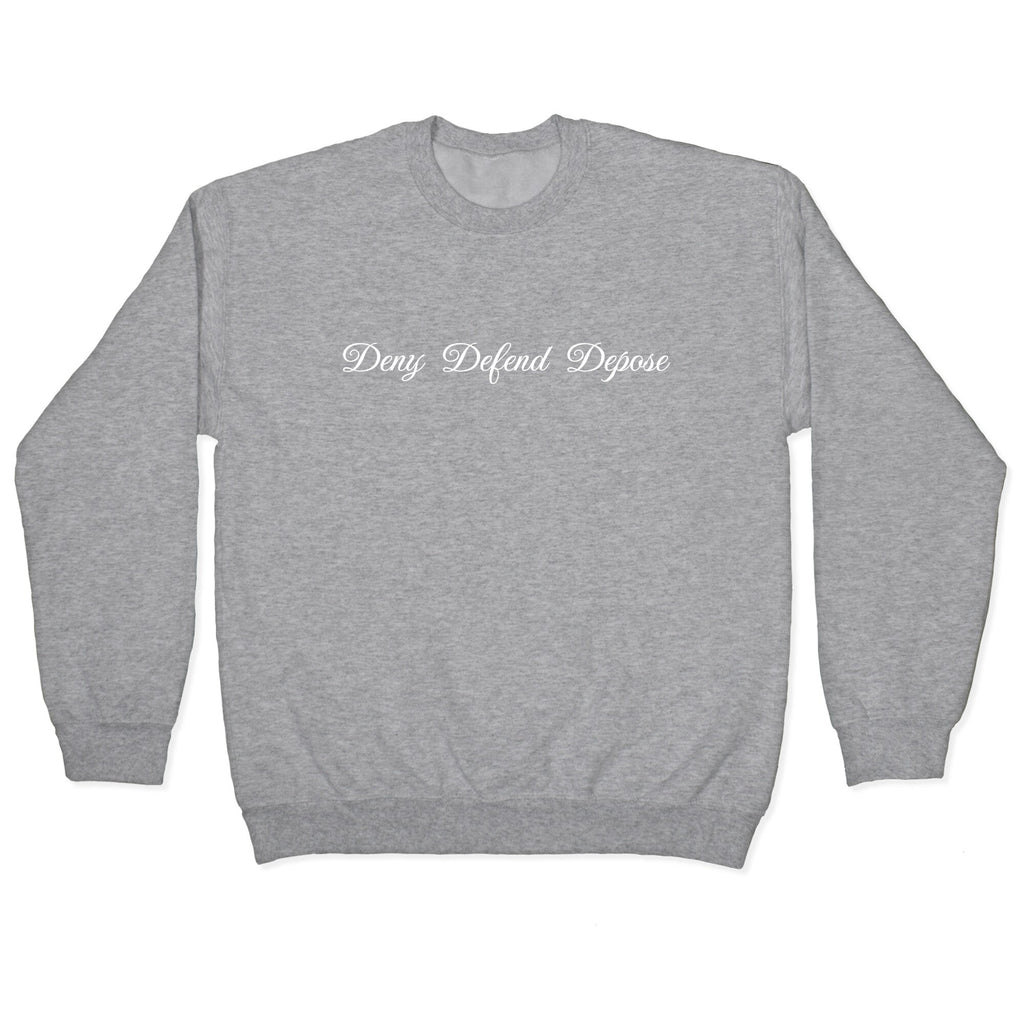 Deny Defend Depose 2 Crewneck Sweatshirt Style001 T-Shirts, Hoodie | PureTeeCo.com (Image 2)