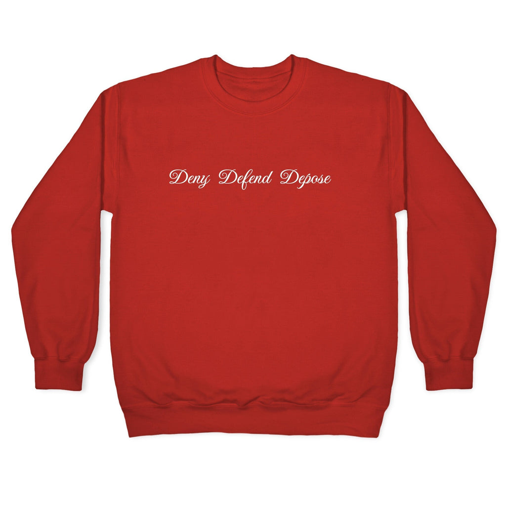 Deny Defend Depose 2 Crewneck Sweatshirt Style001 T-Shirts, Hoodie | PureTeeCo.com (Image 5)