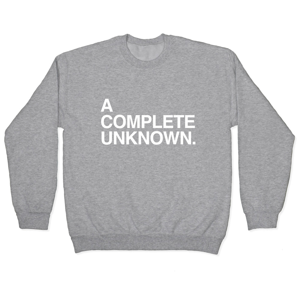 A Complete Unknown Crewneck Sweatshirt T-Shirts, Hoodie | PureTeeCo.com (Image 1)