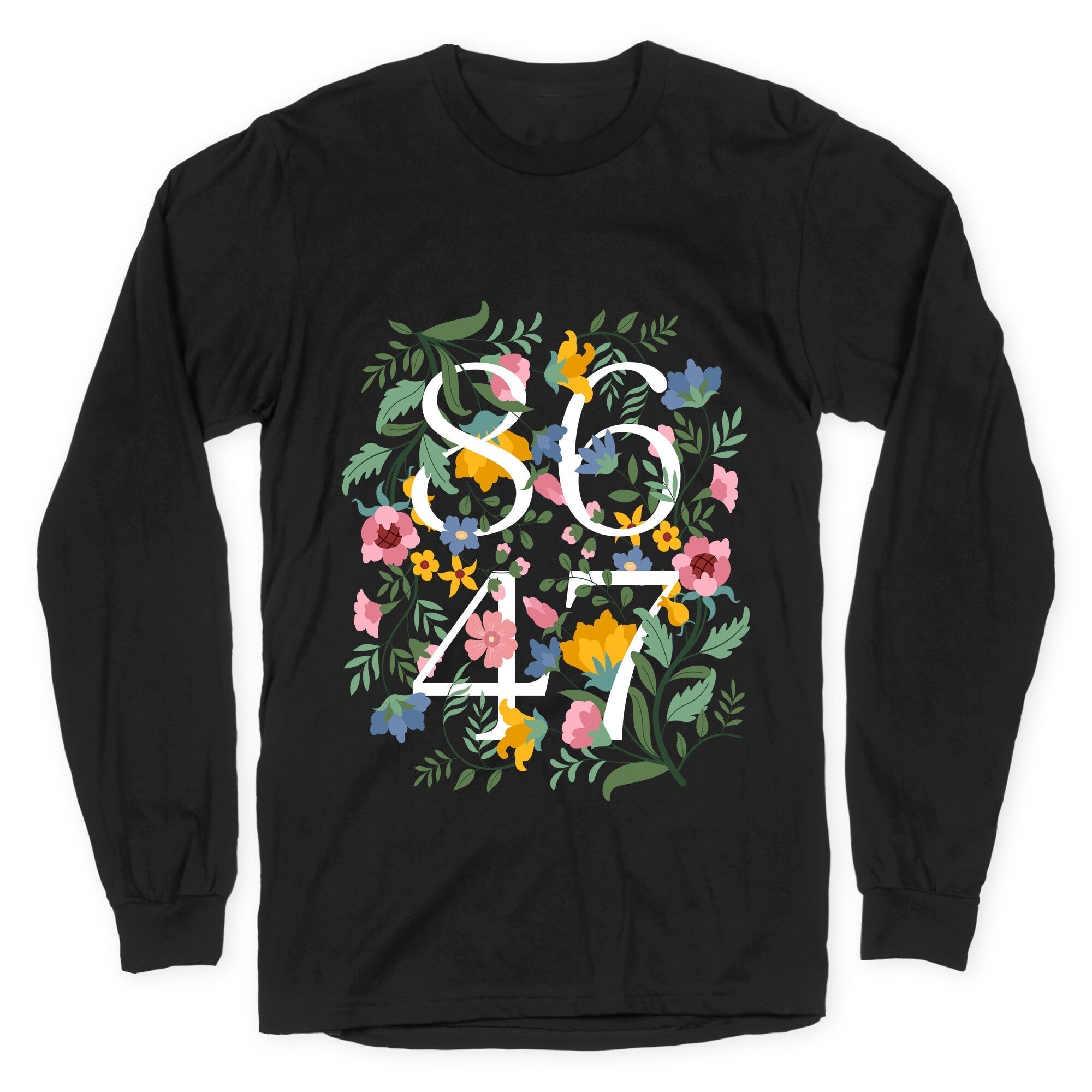 8647 Anti Trump Floral Longsleeve Tee Hoodie, Sweatshirt | PureTeeCo.com (Image 1)