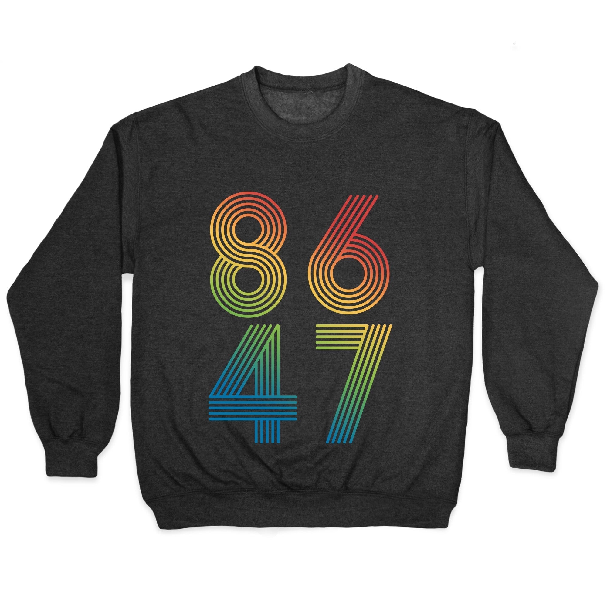8647 Anti Trump Rainbow Crewneck Sweatshirt T-Shirts, Hoodie | PureTeeCo.com (Image 1)
