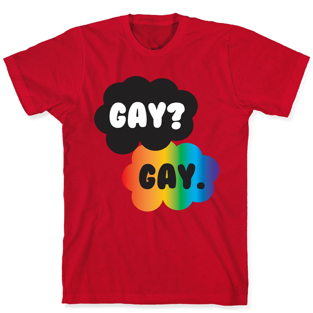 Gay? Gay. T-Shirt Hoodie, Sweatshirt | PureTeeCo.com (Image 5)